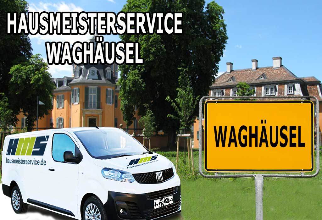 Hausmeisterservice Waghäusel